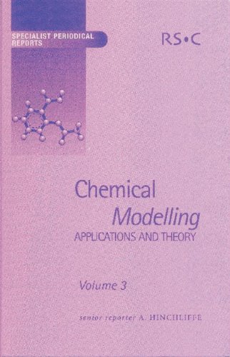 Chemical Modelling: Applications and Theory Volume 3 (Specialist Periodical Reports)