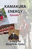 Kamakura Energy: Episode One