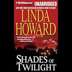 Shades of Twilight | Linda Howard