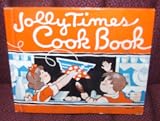 Jolly Times Cook Book: Simple Recipes for Young Beginners