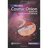 the new cosmic onion quarks and the nature of the universe