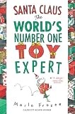 Santa Claus the World s Number One Toy Expert