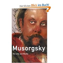 Musorgsky: His Life and Works (Master Musicians (Hardcover Oxford))