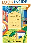 The Grown-Up's Guide to Living in France