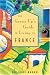 The Grown-Up's Guide to Living in France