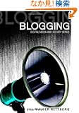 Blogging (DMS - Digital Media and Society)