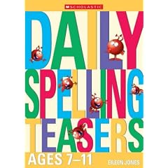 Daily Spelling Teasers Ages 7-11 (Daily Brainteasers)
