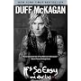 It's So Easy: and other lies by Duff McKagan