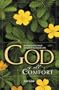 The God Of All Comfort: Devotions Of Hope For Those Who Chronically Suffer