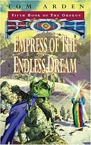 Empress Of The Endless Dream (Gollancz S.F.)
