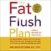 The Fat Flush Plan