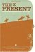 The Present