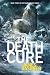 The Death Cure (Maze Runner Trilogy)