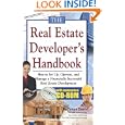 The Real Estate Developer's Handbook: How to Set Up, Operate, and Manage a Financially Successful... by Tanya Davis