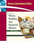 The economics of money, banking, and financial markets
