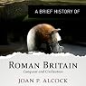 A Brief History of Roman Britain