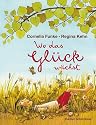 Wo das Glück wächst