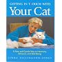 Getting in TTouch with Your Cat: A New and Gentle Way to Harmony, Behaviour, and Well-being