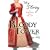 The Bloody Tower (My Story): A Tudor Girl's Diary, 1553-1559