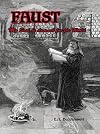 Faust: My Soul be Damned for the World : Volume II