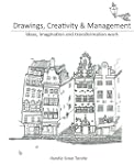 Drawings, Creativity and Management:...