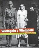 Wielopole/Wielopole: An Excercise in Theatre