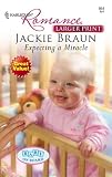 Expecting A Miracle (Harlequin Romance)