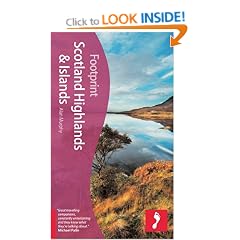 Scotland Highlands and Islands (Footprint Scotland Highlands & Islands Handbook)