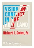 Produkt-Bild: Vision and Conflict in the Holy Land / Edited by Richard I. Cohen