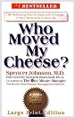 Who Moved My Cheese? Large-Print Edition [Hardcover]