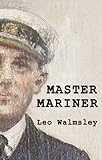 Master mariner : a novel