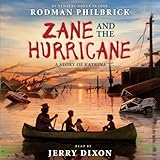 Zane and the Hurricane: A Story of Katrina Zane and the Hurricane: A Story of Katrina
