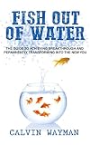 Fish Out of Water
