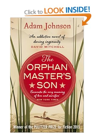 The Orphan Master's Son - Adam Johnson
