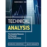 Technical Analysis: The Complete Resource for Financial Market Technicians, Second Edition (2nd Edition)