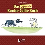Das verr&uuml;ckte Border Collie Buch