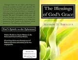 The blessings of God's grace : an exposition of Paul's Epistle to the Ephesians