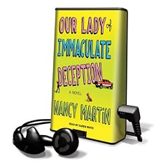 Our Lady of Immaculate Deception: A Mystery