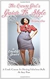 The Curvy Girl's Guide to Style (Volume 1)