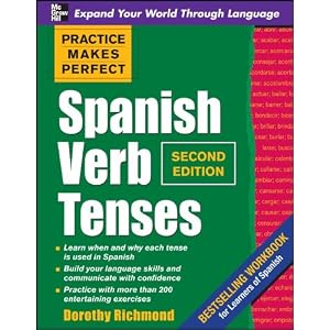Practice Makes Perfect Spanish Verb Tenses, Second Edition (Practice Makes Perfect Series) (Paperback)