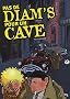 Pas de diam's pour un cave