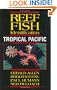Reef Fish Identification - Tropical Pacific
