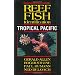 Reef Fish Identification Tropical Pacific