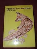 The experienced huntsman