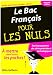 Le Bac Français pour les Nuls Le Bac Français pour les Nuls