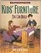 Books : Kids Furniture You Can Build (The Weekend Project Book)