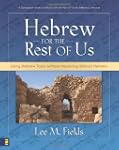 Hebrew For The Rest Of Us
