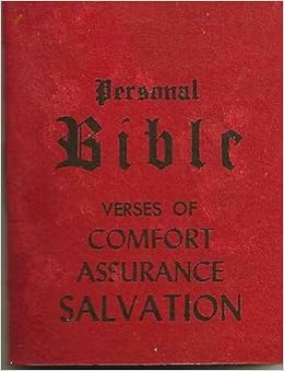 Personal Bible, VERSES OF COMFORT ASSURANCE SALVATION, LITTLE BIBLE