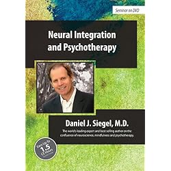 Neural Integration and Psychotherapy
