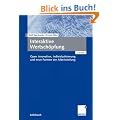 Interaktive Wertsch�pfung: Open Innovation, Individualisierung und neue Formen der Arbeitsteilung